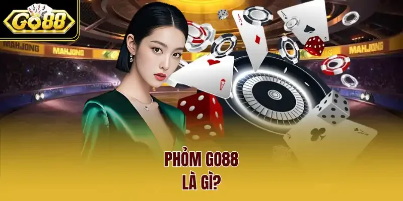 Phỏm GO88 là gì?