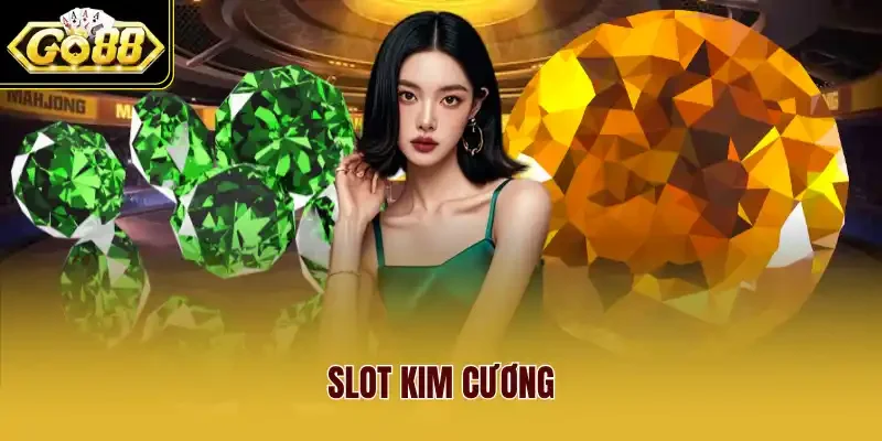 Slot kim cương